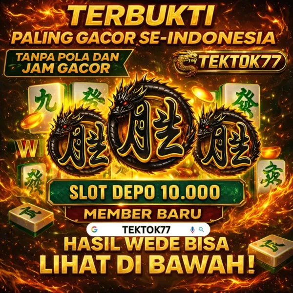 TEKTOK77 Maxwin Pola Gacor Hari Ini